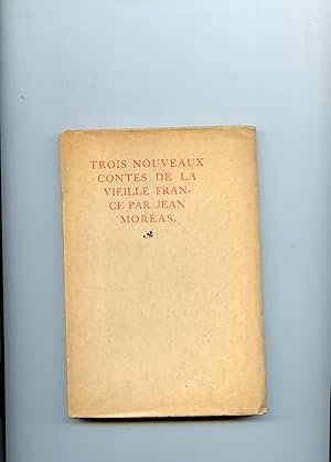 TROIS NOUVEAUX CONTES DE LA VIEILLE FRANCE