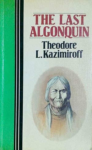 The Last Algonquin