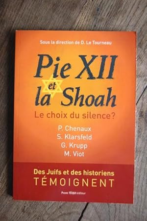 Imagen del vendedor de Pie XII et la Shoah - Le choix du silence ? a la venta por Un livre en poche