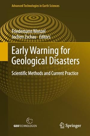 Bild des Verkufers fr Early Warning for Geological Disasters : Scientific Methods and Current Practice zum Verkauf von AHA-BUCH GmbH