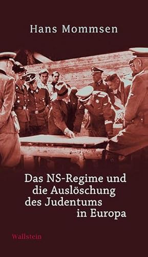 Bild des Verkufers fr Das NS-Regime und die Auslschung des Judentums in Europa zum Verkauf von AHA-BUCH GmbH