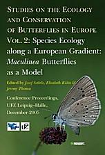 Studies on the Ecology and Conservation of Butterflies in Europe. Volume 2: Species Ecology along...