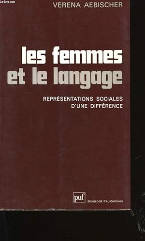 Image du vendeur pour LES FEMMES ET LE LANGAGE. mis en vente par Le-Livre