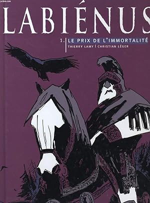 Immagine del venditore per LABIENUS. 1 - LE PRIX DE L'IMMORTALITE. venduto da Le-Livre