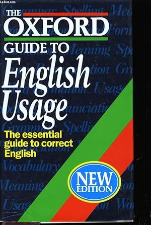 Seller image for THE OXFORD GUIDE TO ENGLISH USAGE. for sale by Le-Livre