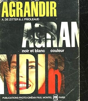 Seller image for AGRANDIR NOIR ET BLANC - COULEUR for sale by Le-Livre