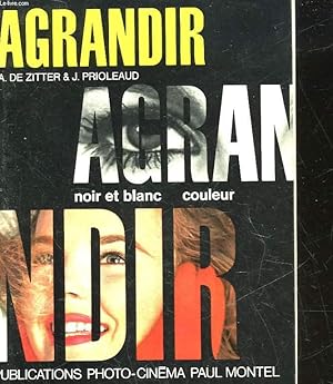 Seller image for AGRANDIR NOIR ET BLANC COULEUR for sale by Le-Livre