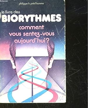 Bild des Verkufers fr LE LIVRE DES BIORYTHMES zum Verkauf von Le-Livre
