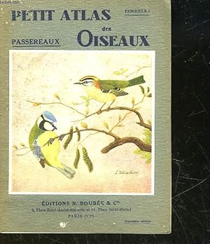 Bild des Verkufers fr PETIT ATLAS DES OISEAUX - 1 - PASSEREAUX zum Verkauf von Le-Livre