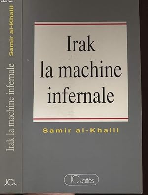 Seller image for IRAK, LA MACHINE INFERNALE for sale by Le-Livre
