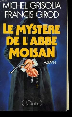 Image du vendeur pour LE MYSTERE DE L'ABBE MOISAN mis en vente par Le-Livre