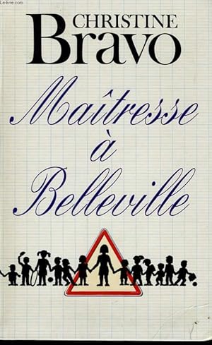 Image du vendeur pour MAITRESSE A BELLEVILLE mis en vente par Le-Livre