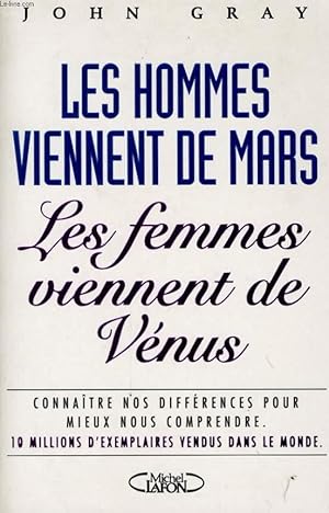 Bild des Verkufers fr LES HOMMES VIENNENT DE MARS LES FEMMES VIENNENT DE VENUS zum Verkauf von Le-Livre