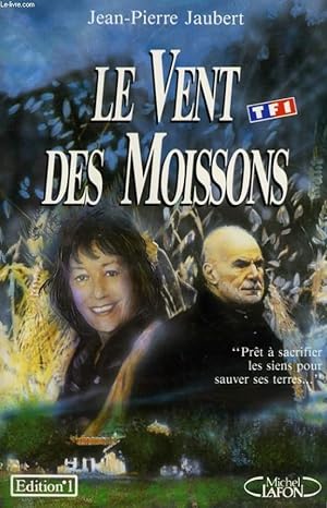 Bild des Verkufers fr LE VENT DES MOISSONS zum Verkauf von Le-Livre