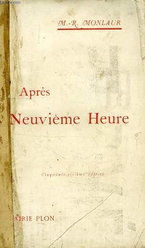 Imagen del vendedor de APRES LA NEUVIEME HEURE a la venta por Le-Livre