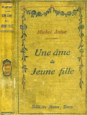 Imagen del vendedor de UNE AME DE JEUNE FILLE a la venta por Le-Livre