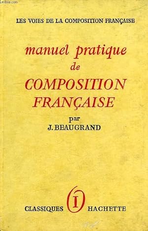 Seller image for MANUEL PRATIQUE DE COMPOSITION FRANCAISE, TOME I for sale by Le-Livre