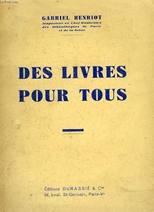 Seller image for DES LIVRES POUR TOUS for sale by Le-Livre