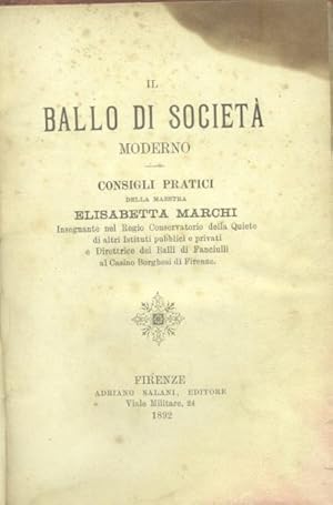 Bild des Verkufers fr IL BALLO DI SOCIETA' MODERNO. Consigli pratici. zum Verkauf von studio bibliografico pera s.a.s.