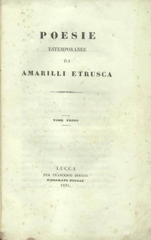 Bild des Verkufers fr POESIE ESTEMPORANEE DI AMARILLI ETRUSCA. zum Verkauf von studio bibliografico pera s.a.s.