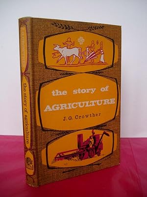 THE STORY OF AGRICULTURE