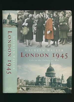 Seller image for London 1945; Life in the Debris of War for sale by Little Stour Books PBFA Member
