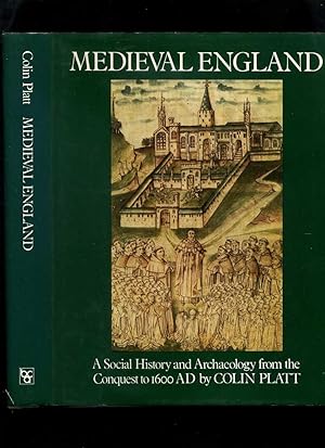 Immagine del venditore per Medieval England: a Social History and Archaeology from the Conquest to 1600 AD venduto da Roger Lucas Booksellers