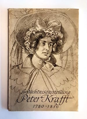 Seller image for Gedchtnisausstellung Peter Krafft. 1780 - 1856. Wien, Juni bis September 1956. for sale by erlesenes  Antiquariat & Buchhandlung