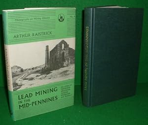 Immagine del venditore per Lead Mining in the Mid-Pennines, The Mines of Nidderdale, Wharfedale, Airedale, Ribblesdale and Bowland venduto da booksonlinebrighton