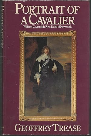Imagen del vendedor de Portrait of a Cavalier: William Cavendish, First Duke of Newcastle a la venta por Dorley House Books, Inc.