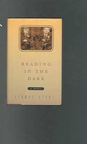 Imagen del vendedor de Reading in the Dark: A Novel a la venta por Dorley House Books, Inc.