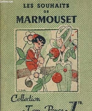 Seller image for LES SOUHAITS DE MARMOUSET. for sale by Le-Livre