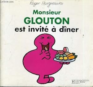 Bild des Verkufers fr MONSIEUR GLOUTON EST INVITER A DINER. zum Verkauf von Le-Livre