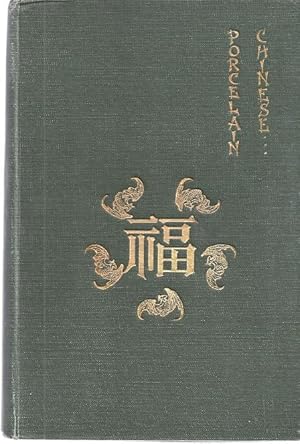 Imagen del vendedor de CHINESE PORCELAIN. Vol. II a la venta por Columbia Books, ABAA/ILAB, MWABA