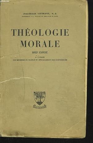 Seller image for THEOLOGIE MORALE bref expos  l'usage des membres du clerg et spcialement des confesseurs. for sale by Le-Livre