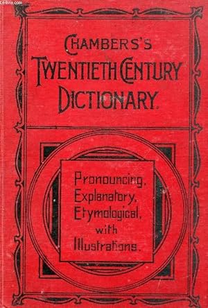 Bild des Verkufers fr CHAMBERS'S TWENTIETH CENTURY DICTIONARY OF THE ENGLISH LANGUAGE zum Verkauf von Le-Livre