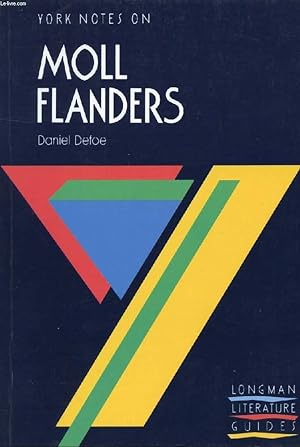 Image du vendeur pour YORK NOTES ON MOLL FLANDERS, DANIEL DEFOE mis en vente par Le-Livre