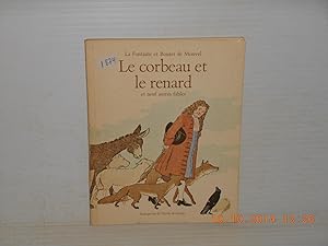 Immagine del venditore per Le Corbeau et le Renard et Neuf Autres Fables venduto da La Bouquinerie  Dd