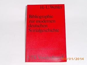 Bild des Verkufers fr Bibliographie zur modernen deutschen Sozialgeschichte. 18. - 20. Jahrhundert. zum Verkauf von Der-Philo-soph