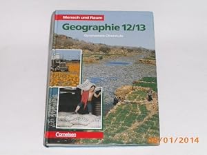 Seller image for Mensch und Raum - Geographie Gymnasiale Oberstufe - Vergriffene Ausgabe: Geographie, Ausgabe Oberstufe Gymnasium, 12./13. Jahrgangsstufe. for sale by Der-Philo-soph