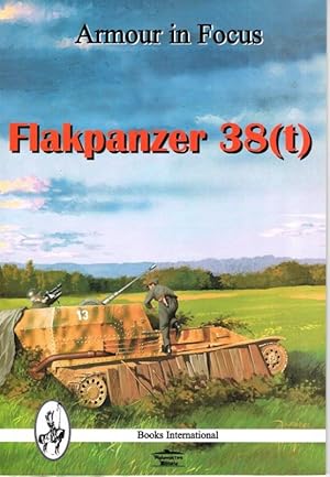 Immagine del venditore per ARMOUR IN FOCUS: FLAKPANZER 38 (T) venduto da Paul Meekins Military & History Books