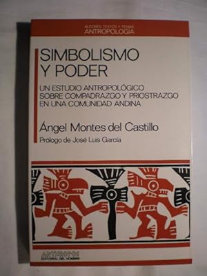 Simbolismo y poder. Un estudio antropológico sobre Compadrazgo y Priostazgo en una comunidad andina