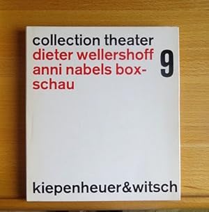 Bild des Verkufers fr Anni Nabels Boxschau. Collection Theater ; 9 zum Verkauf von Antiquariat Blschke