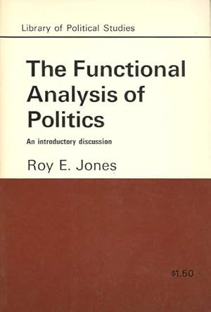 Bild des Verkufers fr The Functional Analysis of Politics: an Introductory Discussion. zum Verkauf von Lincbook