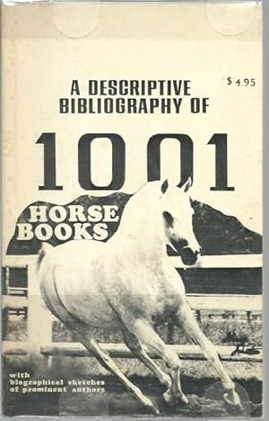 Seller image for A Descriptive Bibliography of 1001 Horse Books for sale by Lincbook