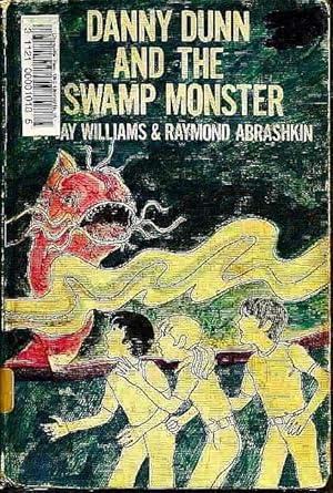Seller image for Danny Dunn and the Swamp Monster. for sale by Lincbook