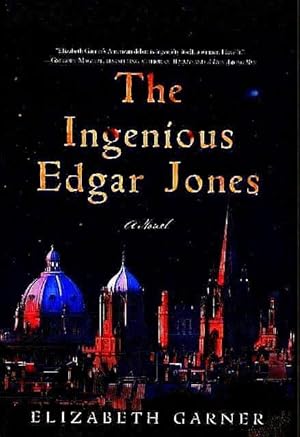 Seller image for The Ingenious Edgar Jones: a Novel for sale by Lincbook