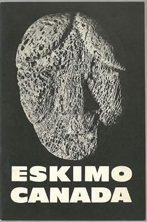 Imagen del vendedor de Eskimo Canada. Exhibition Catalog in French and English. a la venta por Lincbook