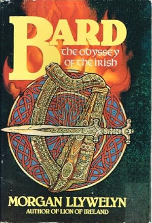 Seller image for Bard: The Odyssey of the Irish for sale by Round Table Books, LLC