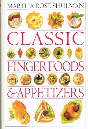 Immagine del venditore per Classic Finger Foods & Appetizers venduto da Round Table Books, LLC